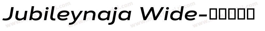 Jubileynaja Wide字体转换